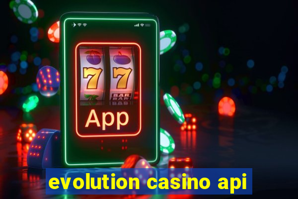 evolution casino api